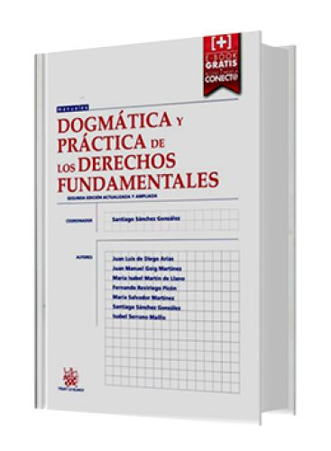DOGMÁTICA Y PRÁCTICA DE LOS DERECHOS F..
